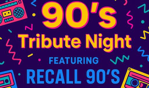 90's Tribute with Recall 90's